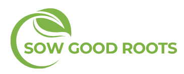 Sow Good Roots